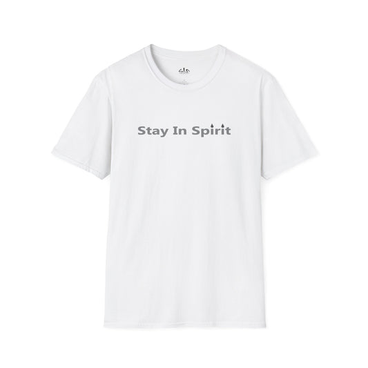 Stay In Spirit Lettered (Gray) Unisex Softstyle T-Shirt